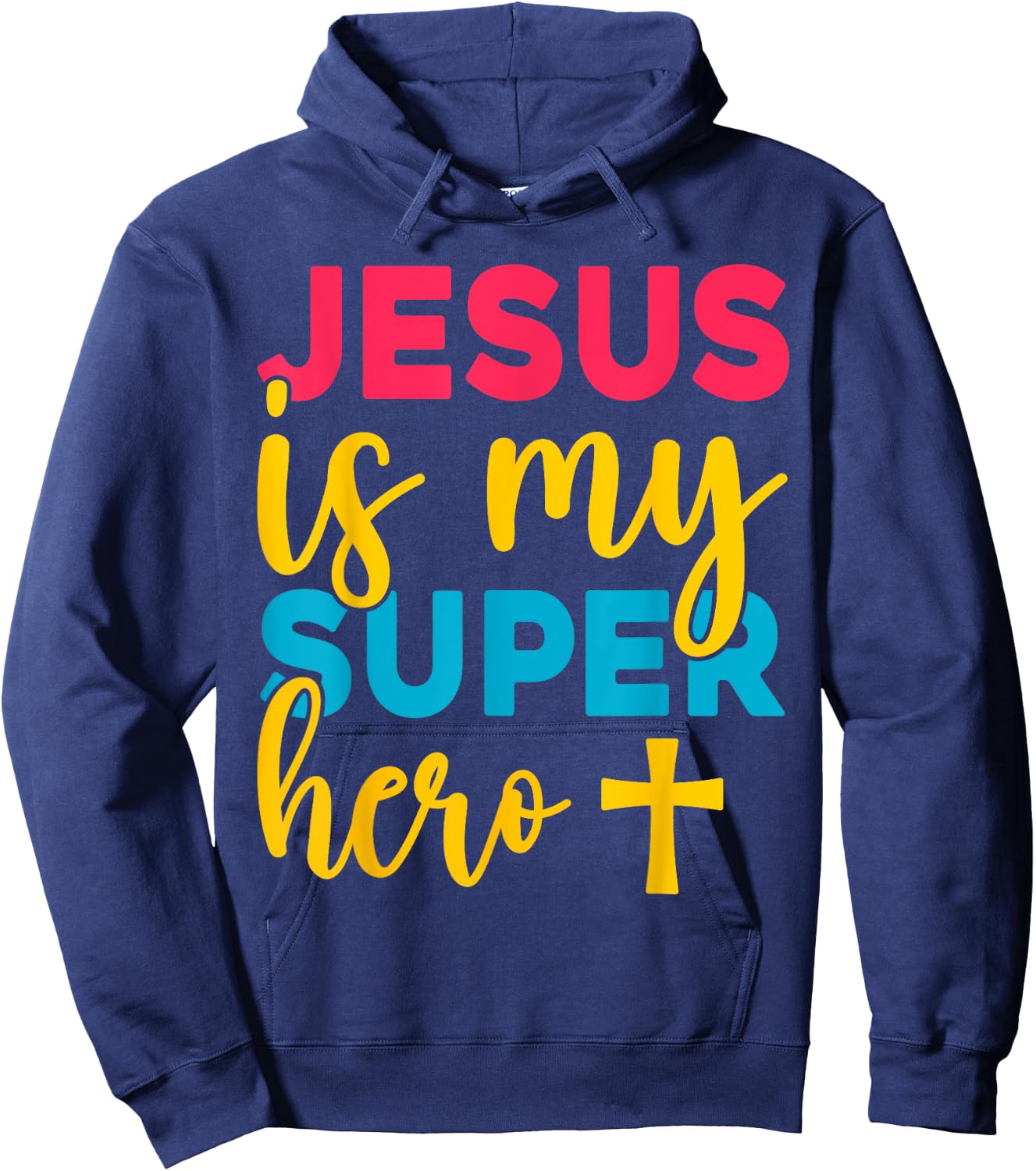 Jesus Christian Lovers Jesus is my Superhero Jesus Hoodie - Hoodie | Navy