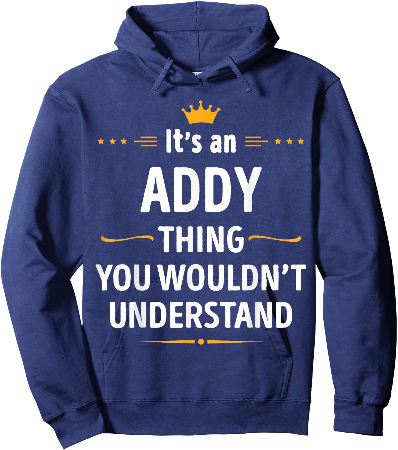 Inked Creation - Its an ADDY Thing You Wouldn't Understand Hoodie - Hoodie | Navy