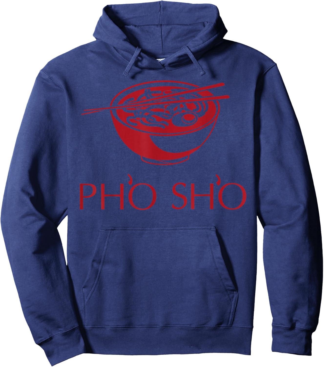 Pho! Sho! - Cool Adults & Kids or Gift Hoodie - Hoodie | Navy