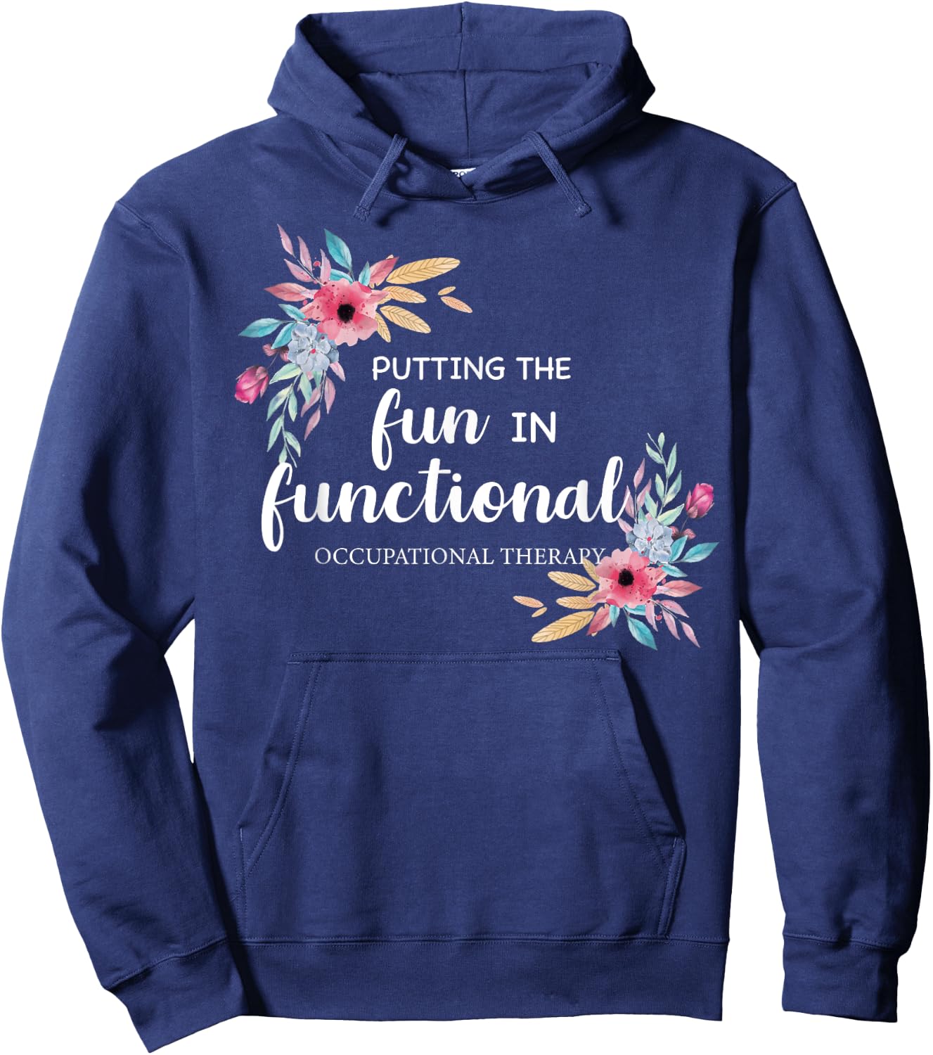 Occupational Therapy T Shirt OT Floral Therapist Gift Hoodie - Hoodie | Navy