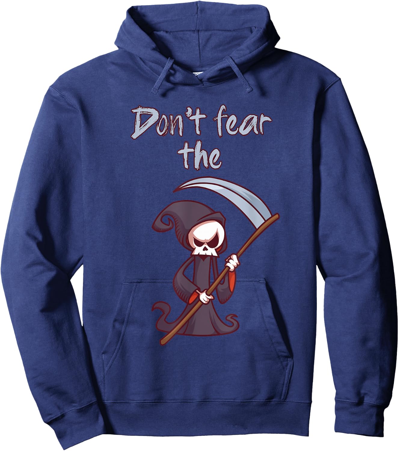 Don't Fear The Grim Reaper Funny Halloween Costume Gift Hoodie - Hoodie | Navy