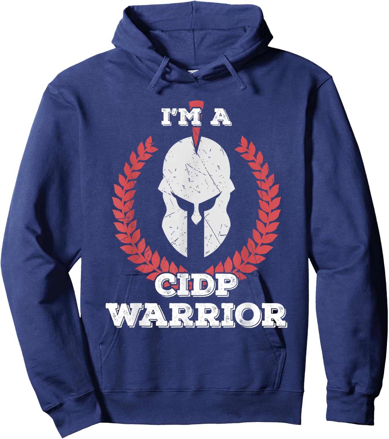 I'm a CIDP Warrior CIDP Awareness Hoodie - Hoodie | Navy