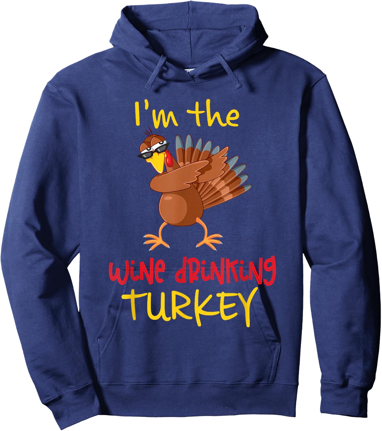 Wine Drinking Turkey Matching Family Thanksgiving Party Hoodie - Hoodie | Navy