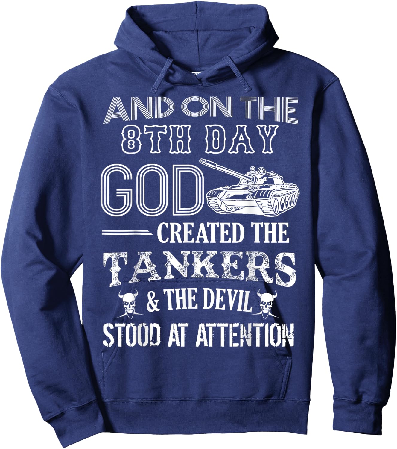 Tanker Shirt - God Created The Tankers Hoodie - Hoodie | Navy