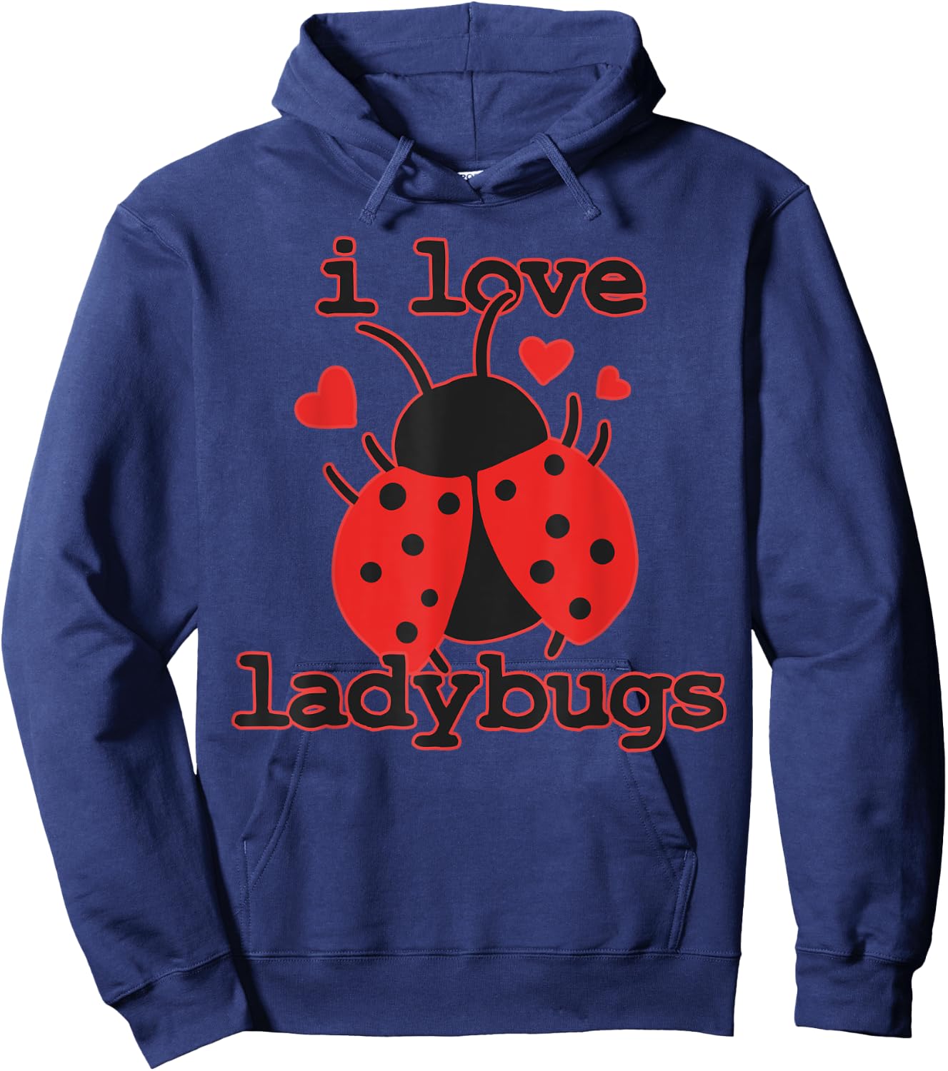 I Love Ladybugs Bugs Biologist Insects Hoodie - Hoodie | Navy