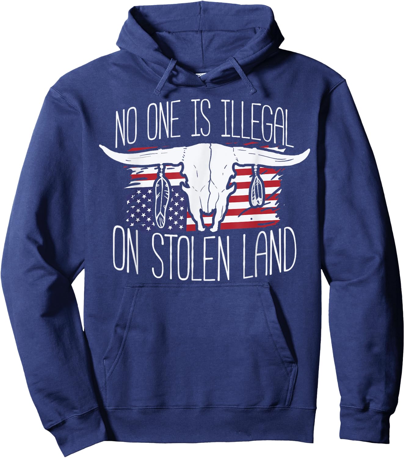 No One is Illegal On Stolen Land Shirt Skull Native American Hoodie - Hoodie | Navy