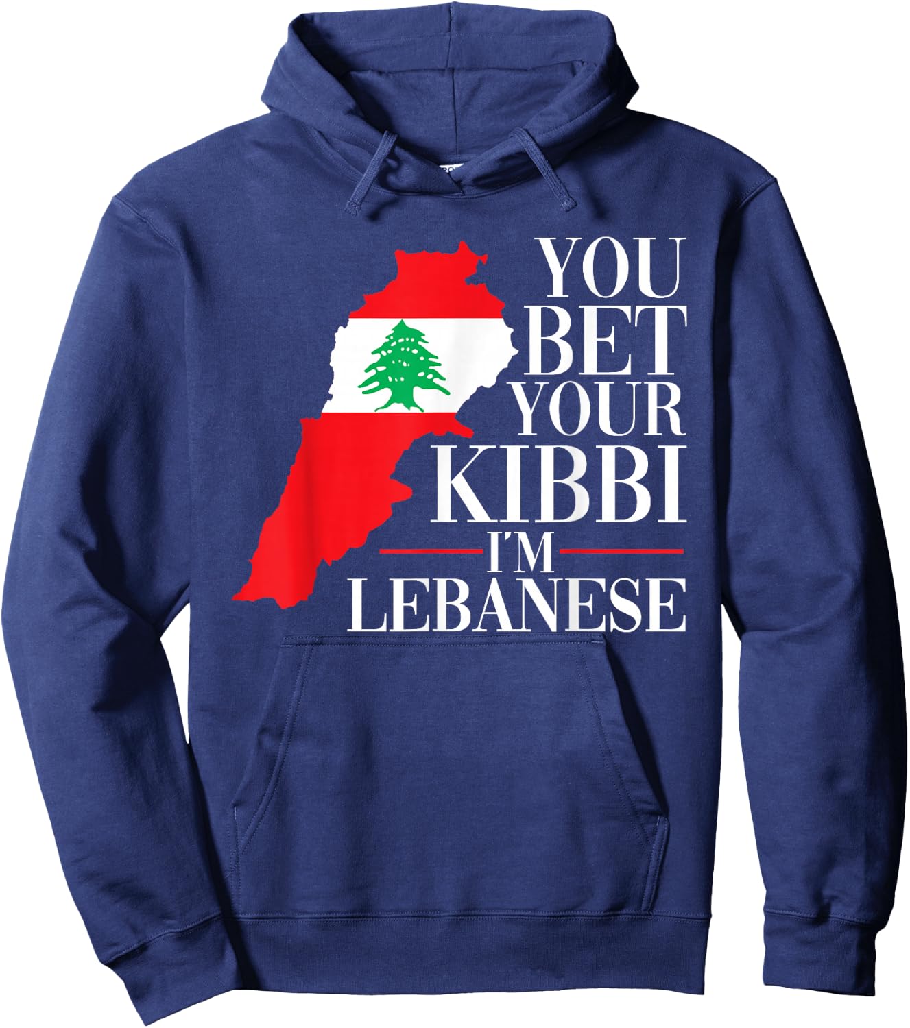 Lebanon You Bet Your Kibbi I'm Lebanese Hoodie - Hoodie | Navy