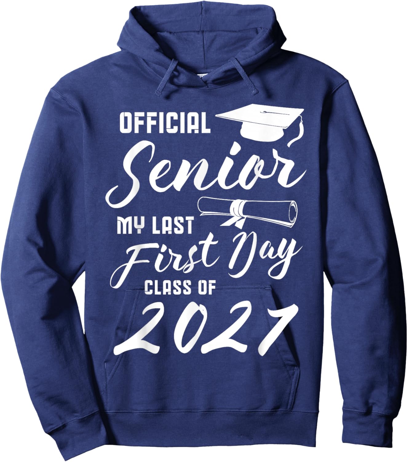 Official Senior My Last First Day Class of 2027 Hoodie - Hoodie | Navy