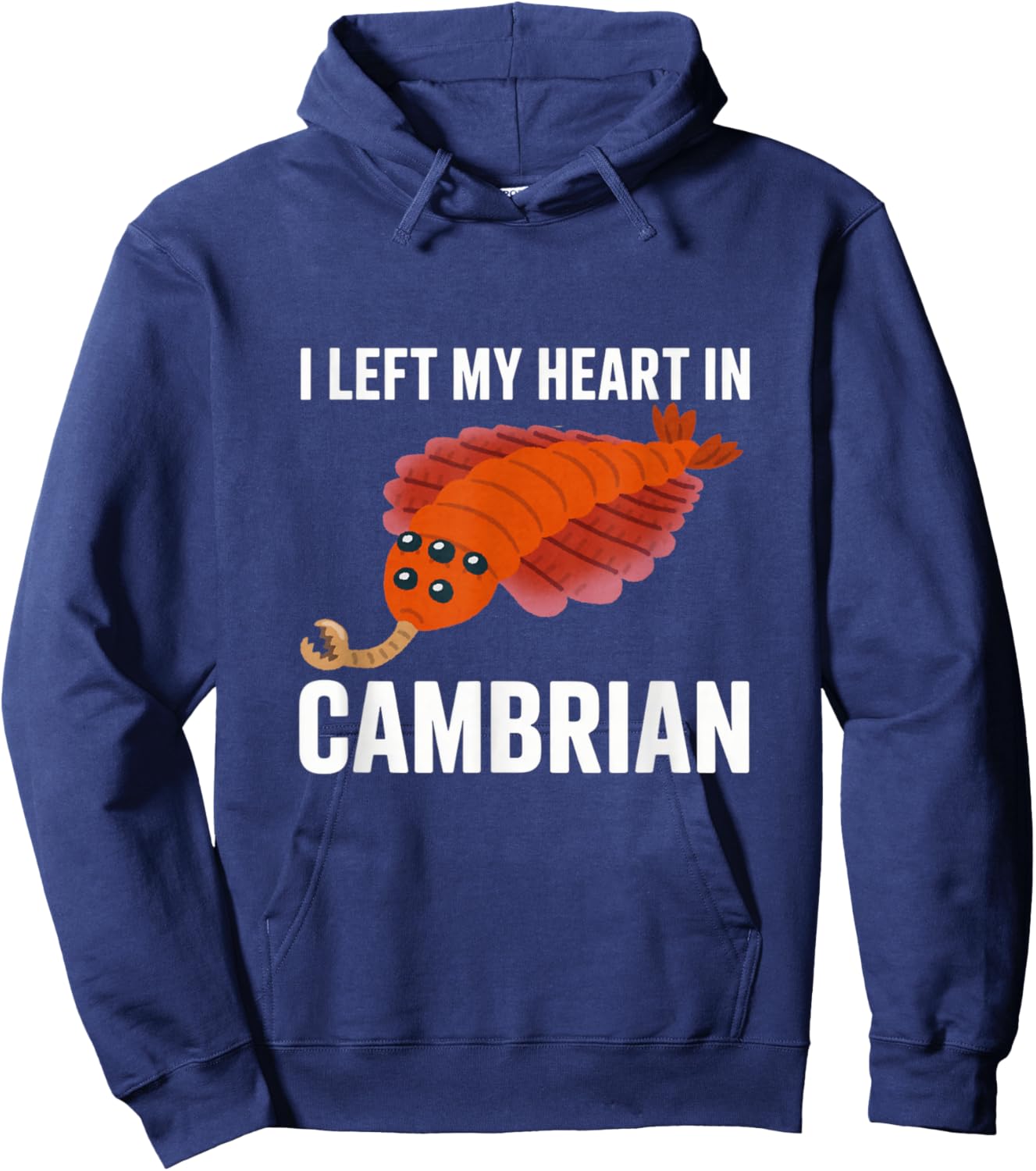 I Left My Heart in Cambrian Funny Opabinia Paleontology Hoodie - Hoodie | Navy