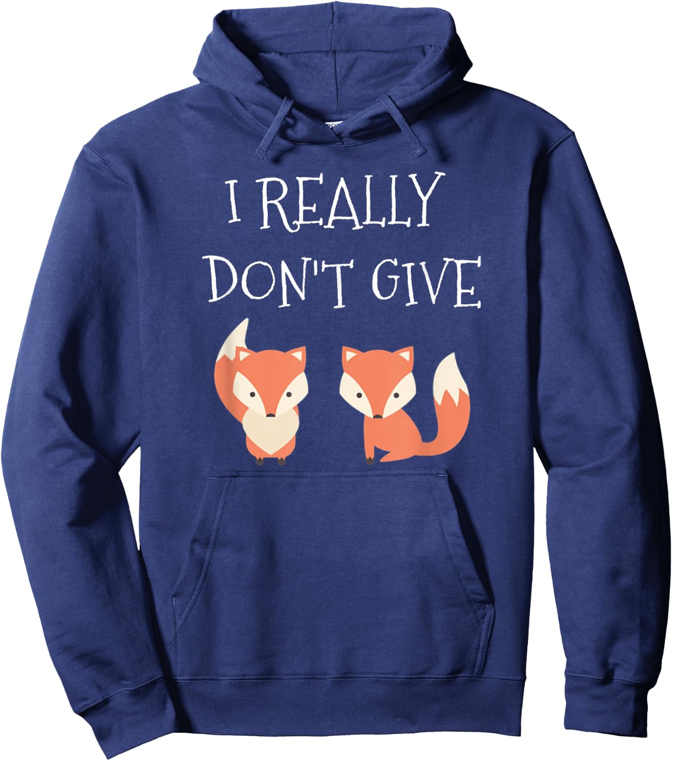 I Really Don't Give 2 Fox Funny Hoodie - Hoodie | Navy