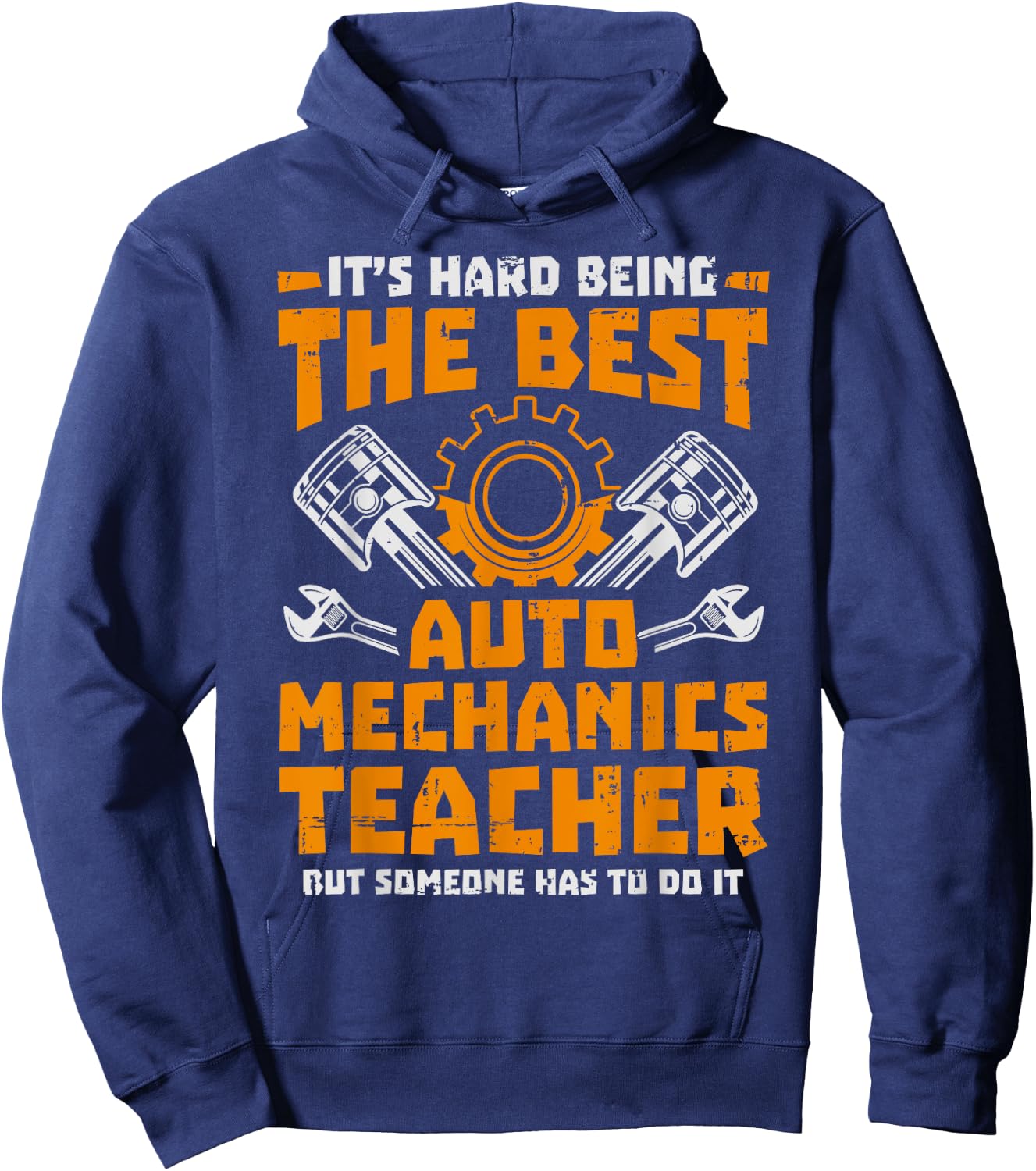 Hard Being The Best Auto Mechanics Teacher Women Kids Hoodie - Hoodie | Navy