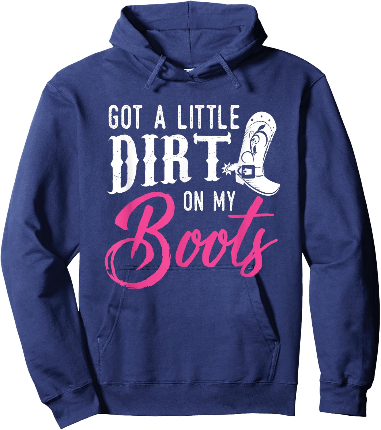 Little Dirt on My Boots T Shirt Country Music Love Gift Hoodie - Hoodie | Navy