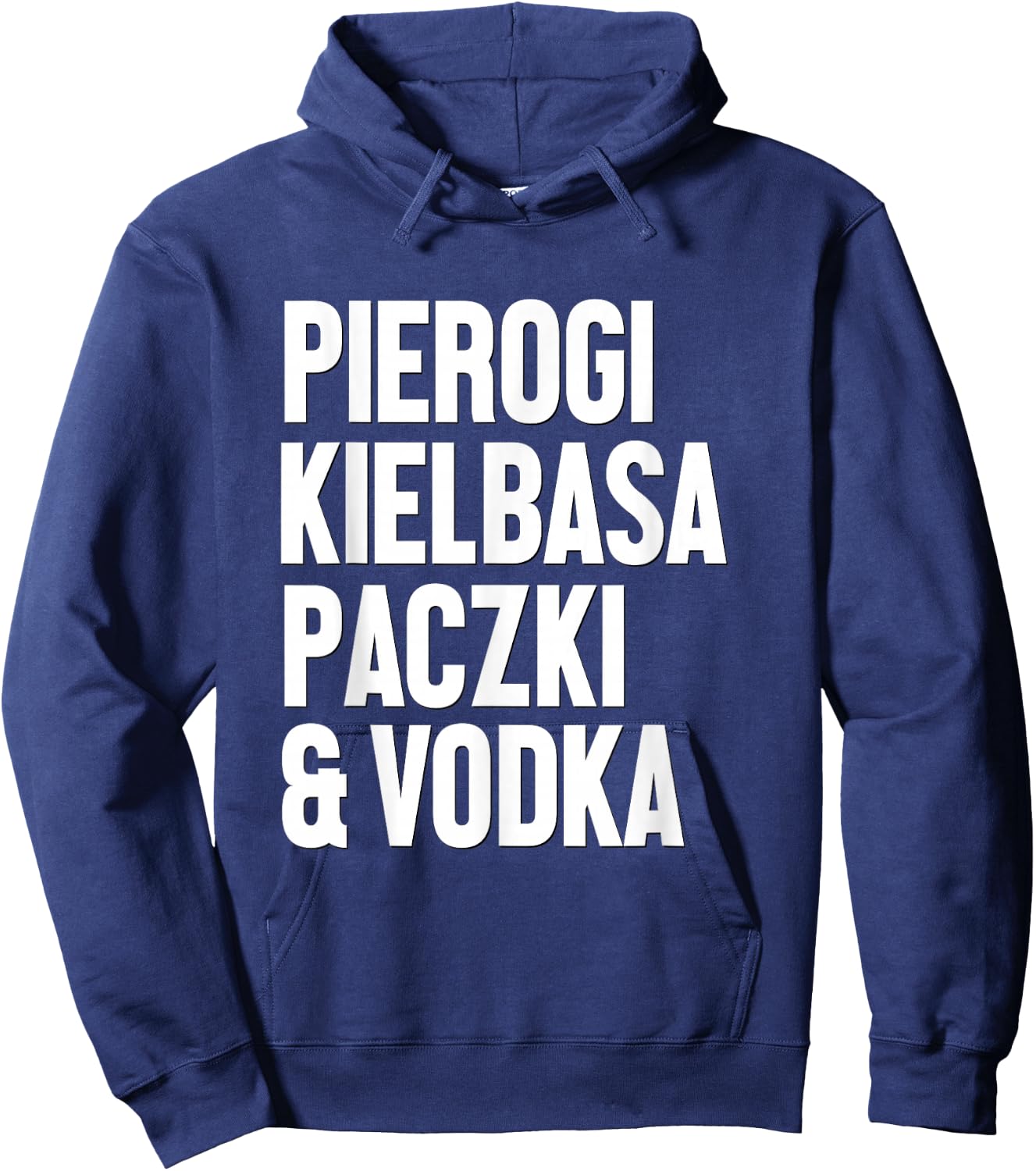 Dyngus Day Shirt Polish Pierogi Kielbasa Paczki Vodka Poland Hoodie - Hoodie | Navy