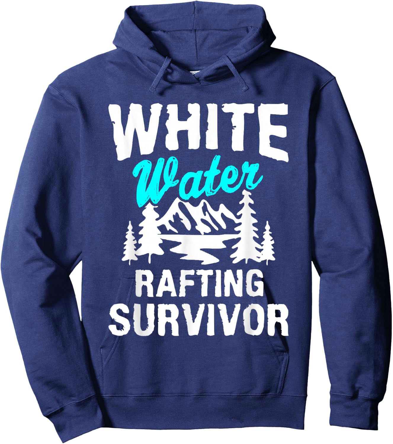 White Water Rafting Survivor First Time Gift Rafter Hoodie - Hoodie | Navy