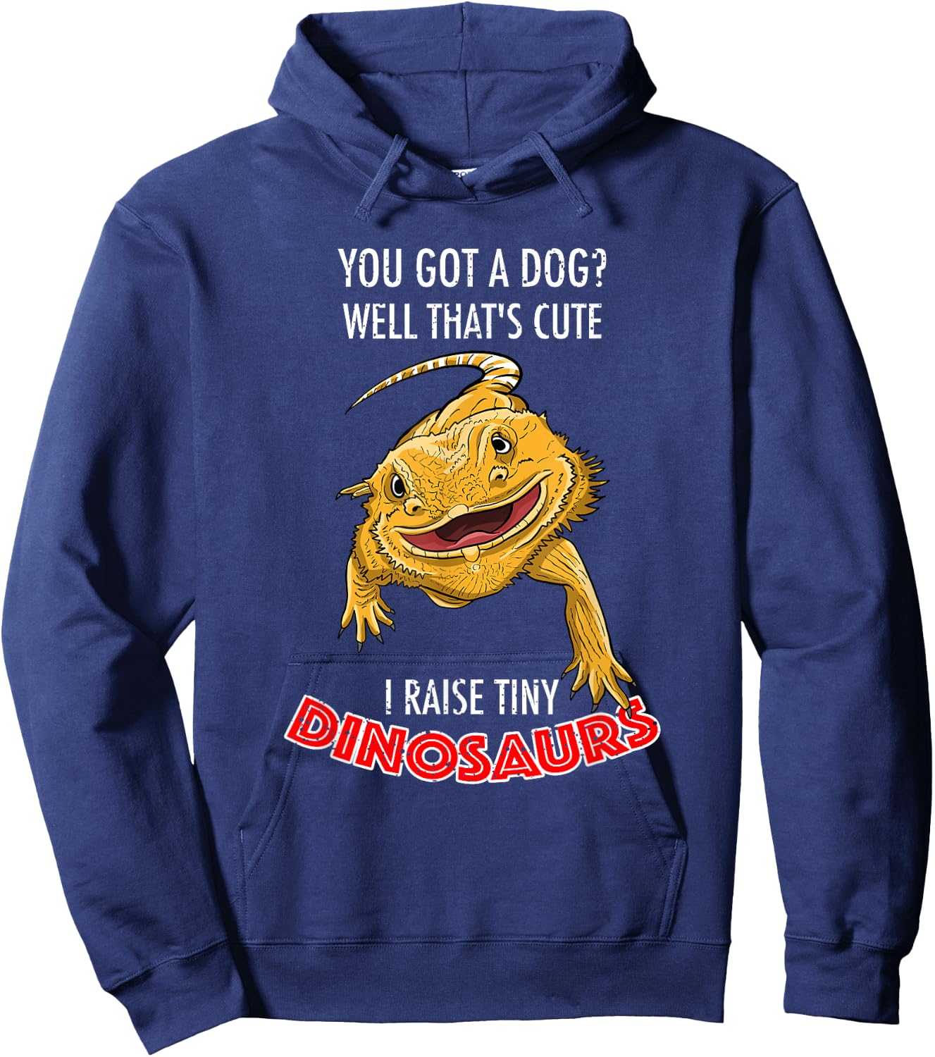 Cool I Raise Tiny Dinosaurs | Funny Bearded Dragon Pet Gift Hoodie - Hoodie | Navy