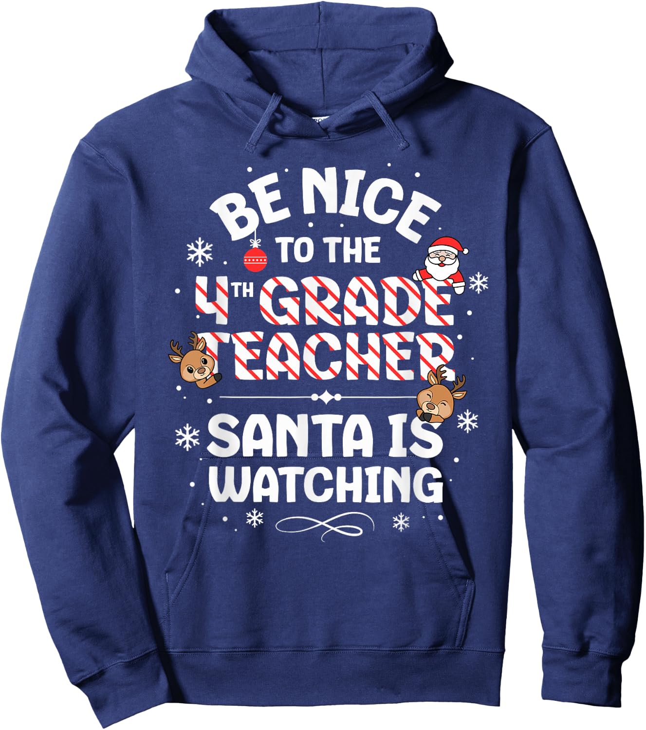 Be Nice To The 4th Grade Teacher Squad Christmas Santa Hoodie - Hoodie | Navy