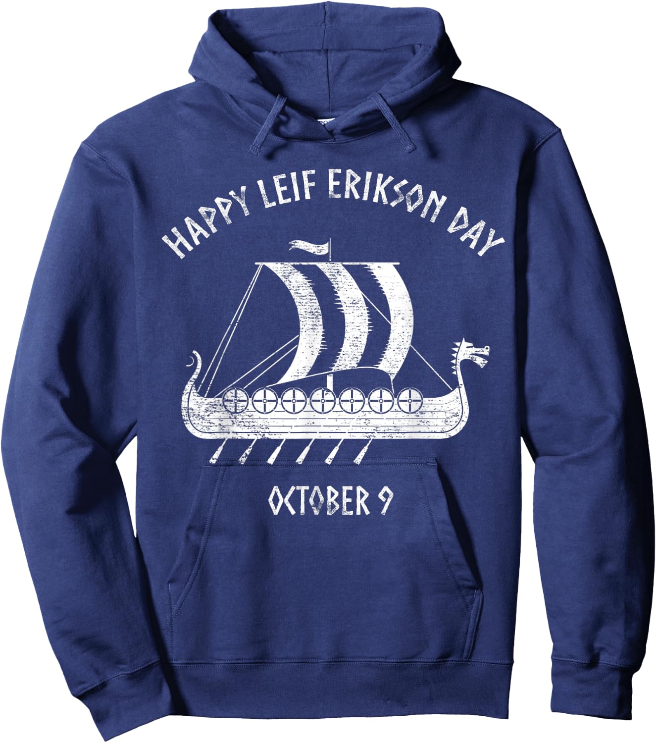 Happy Leif Erikson Day October 9 Viking Long Ship Hoodie - Hoodie | Navy