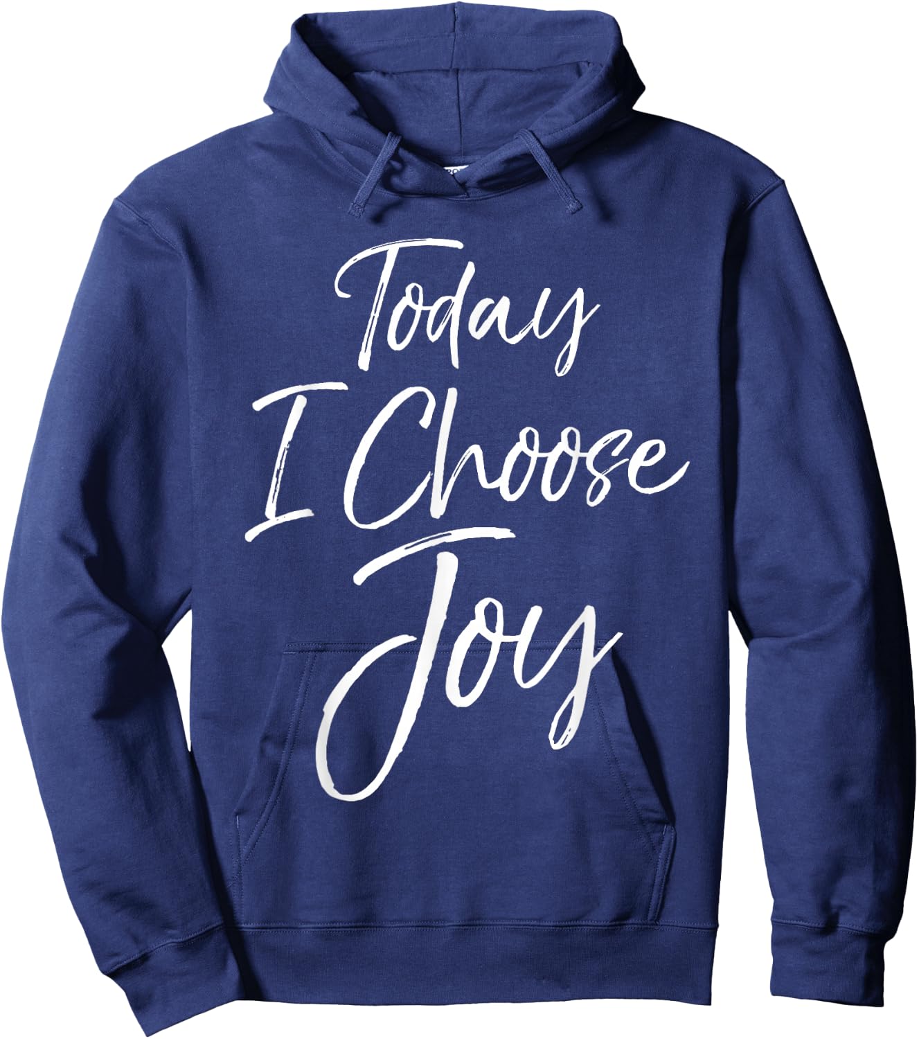 Cute Christian Worship Gift Today I Choose Joy Hoodie - Hoodie | Navy