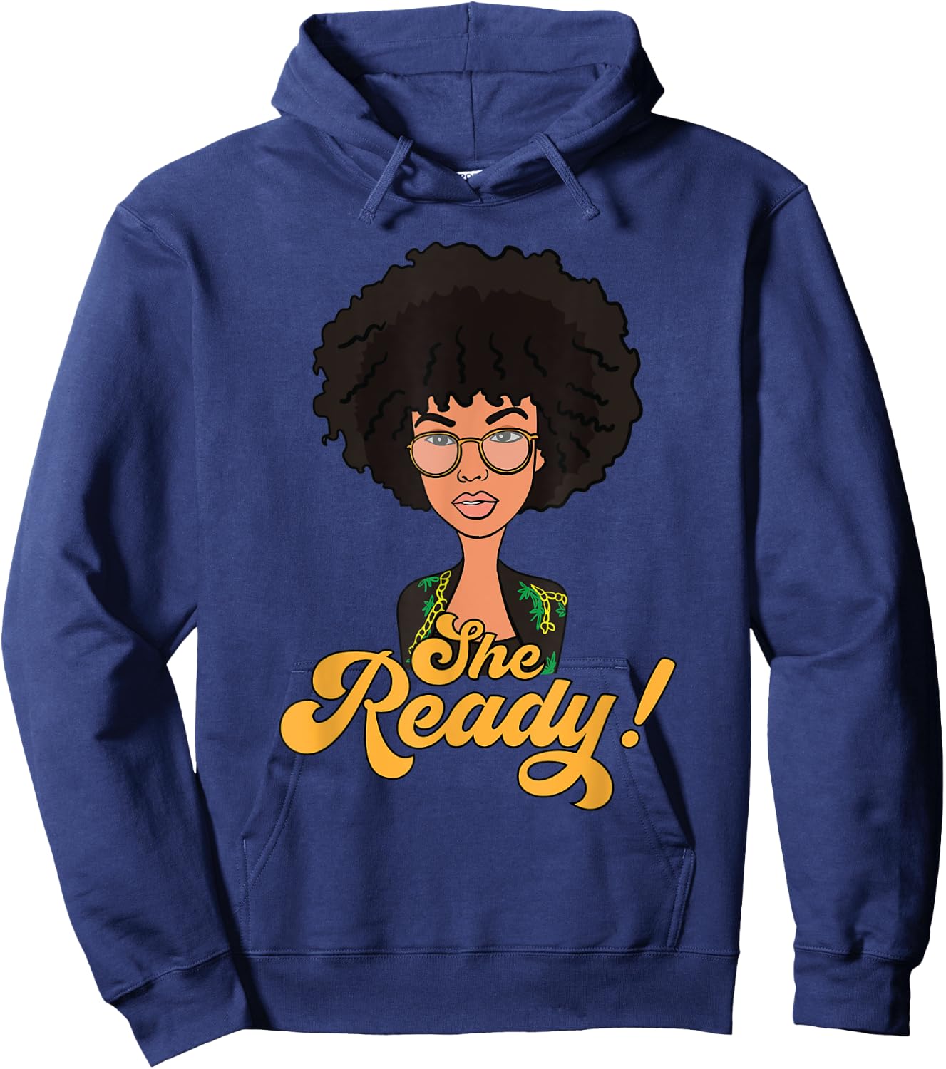 She Ready - Black Woman Curly Afro Natural Hair Goals (v.2) Hoodie - Hoodie | Navy