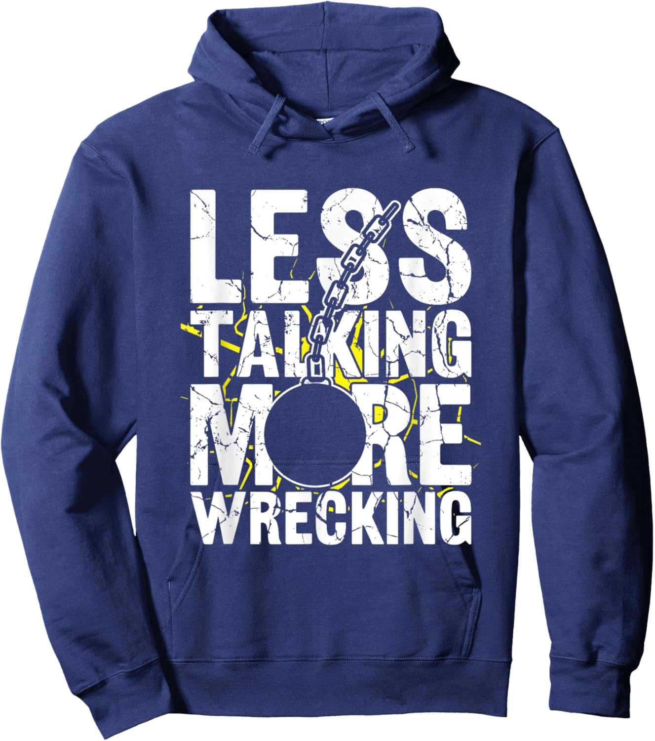 Less Talking More Wrecking - Demolition Crew Hoodie - Hoodie | Navy