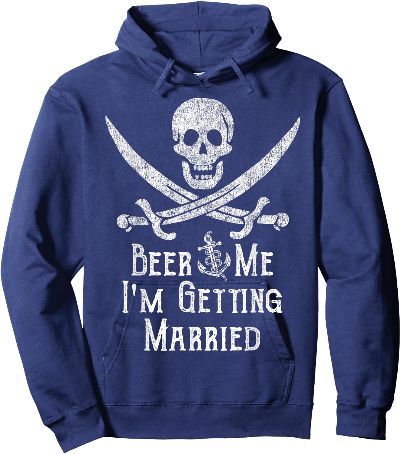Beer Me I'm Getting Married Pirate Funny Bachelor Party Joke Hoodie - Hoodie | Navy