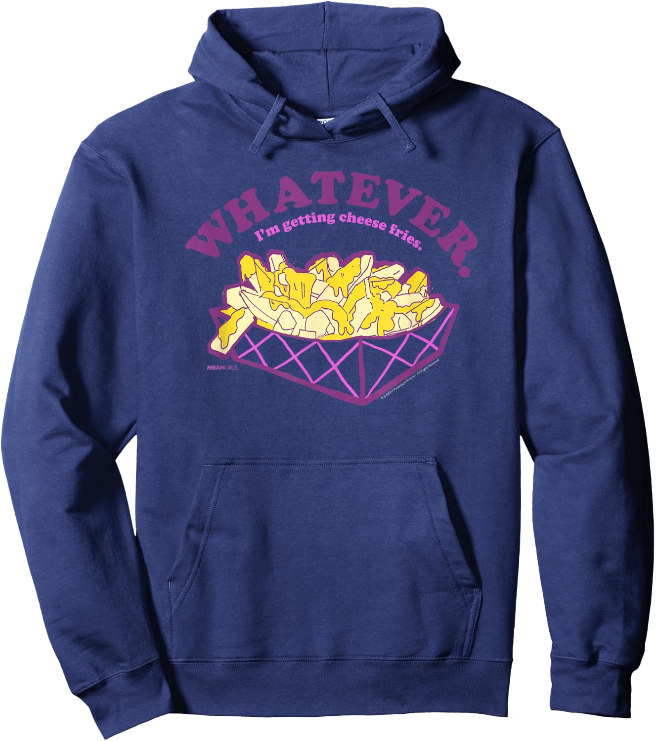 Mean Girls Whatever I'm Getting Cheese Fries Y2K Movie Hoodie - Hoodie | Navy
