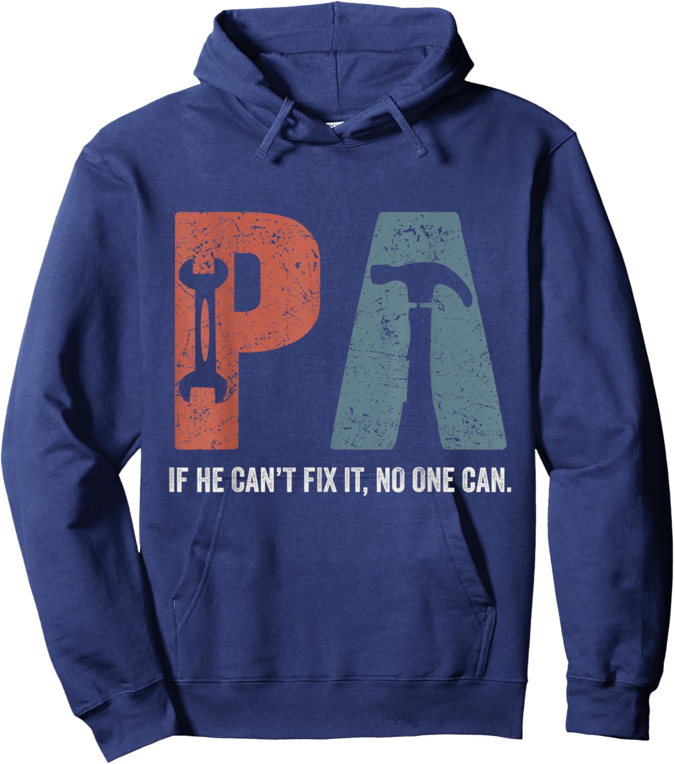 Retro Pa If He Can't Fix It No One Can Fathers Day Hoodie - Hoodie | Navy