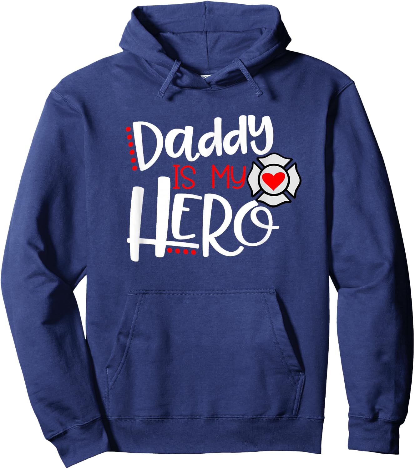 Daddy is my Hero Firefighter Fireman Son Daughter Hoodie - Hoodie | Navy