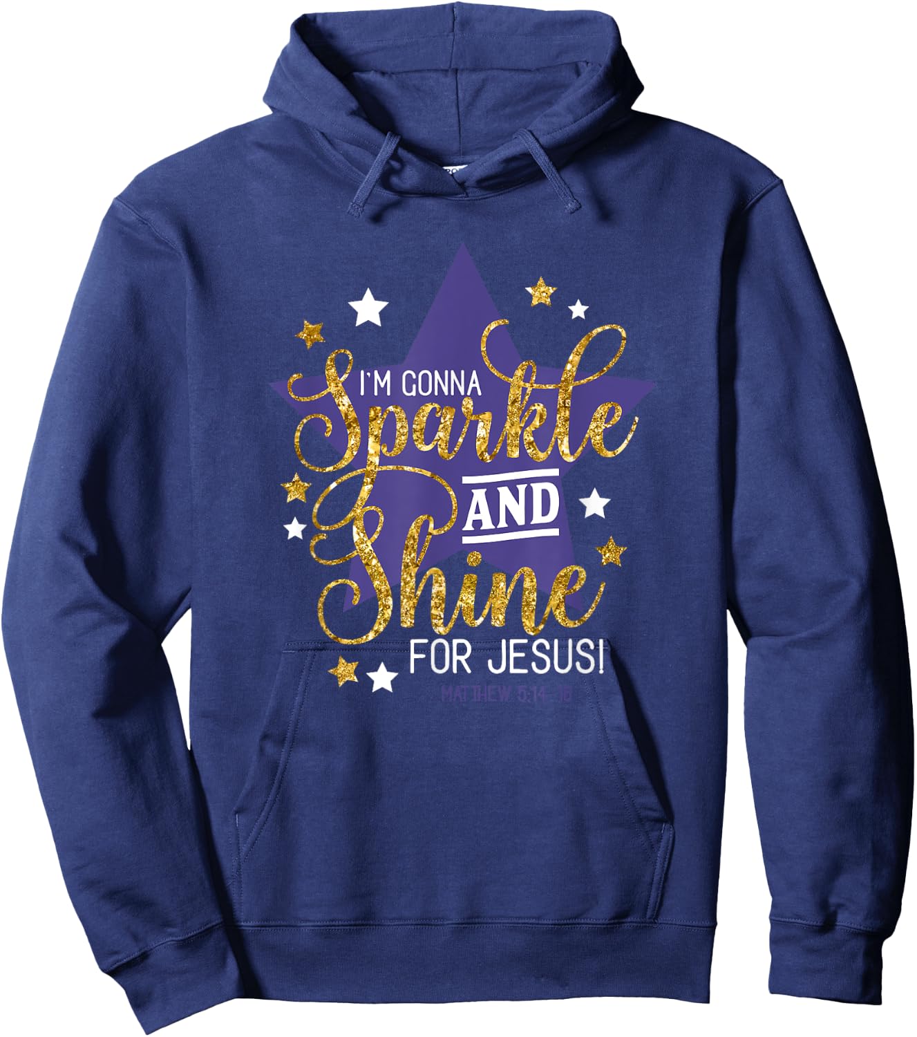 I'm Gonna Sparkle And Shine For Jesus - Christian Humor Hoodie - Hoodie | Navy