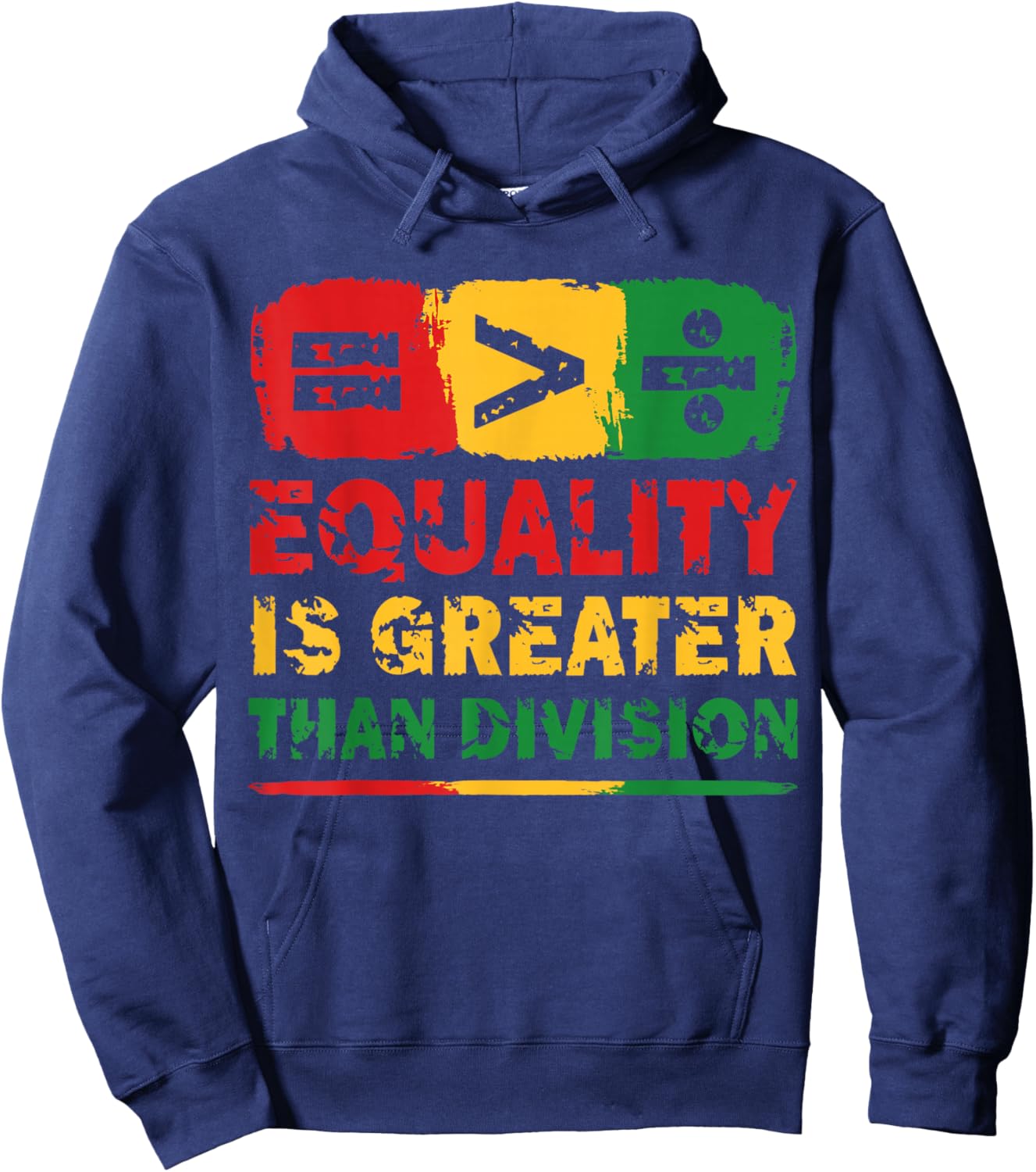 Equality is Greater Than Division Black History Month Math Hoodie - Hoodie | Navy