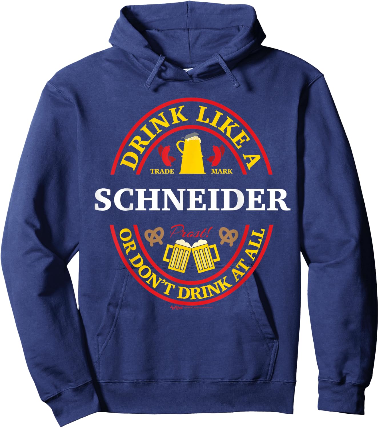 Drink Like A Schneider Or Don't Oktoberfest 2021 Drinking Hoodie - Hoodie | Navy
