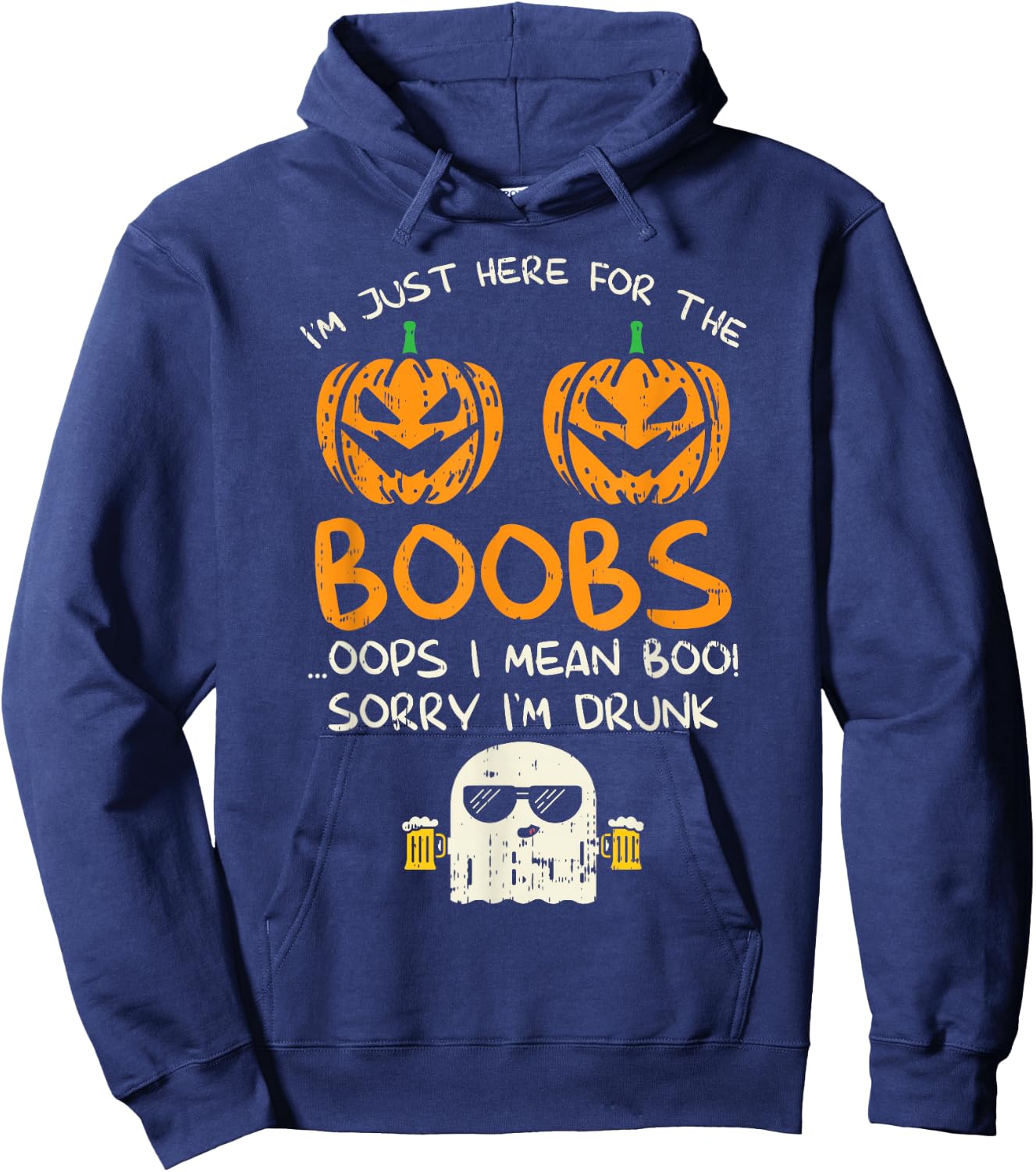 Im Just Here For The Boobs Boos Drunk Ghost Beer Halloween Hoodie - Hoodie | Navy