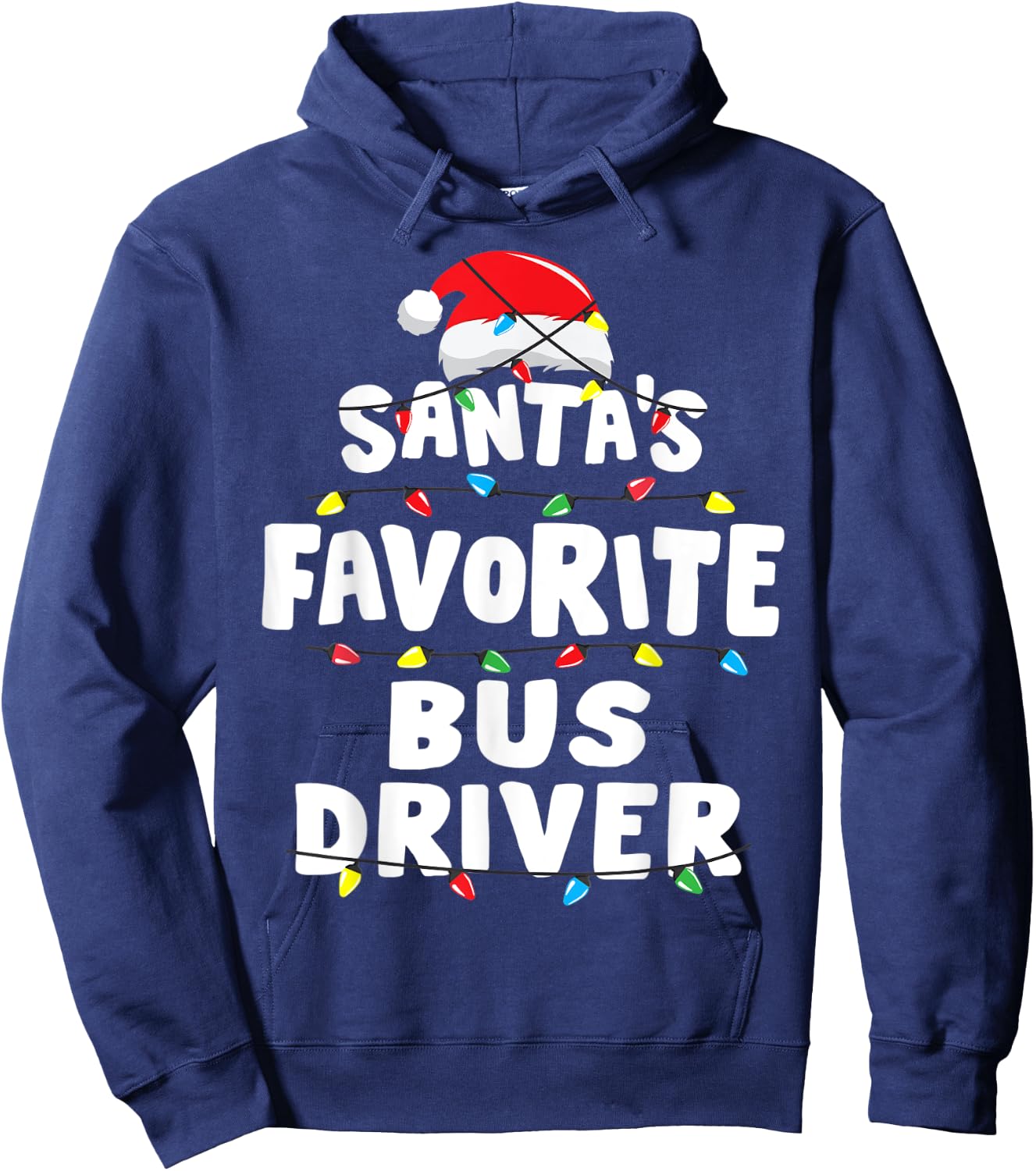 Bus Driver School Christmas Santa's Favorite Funny Gift Xmas Hoodie - Hoodie | Navy