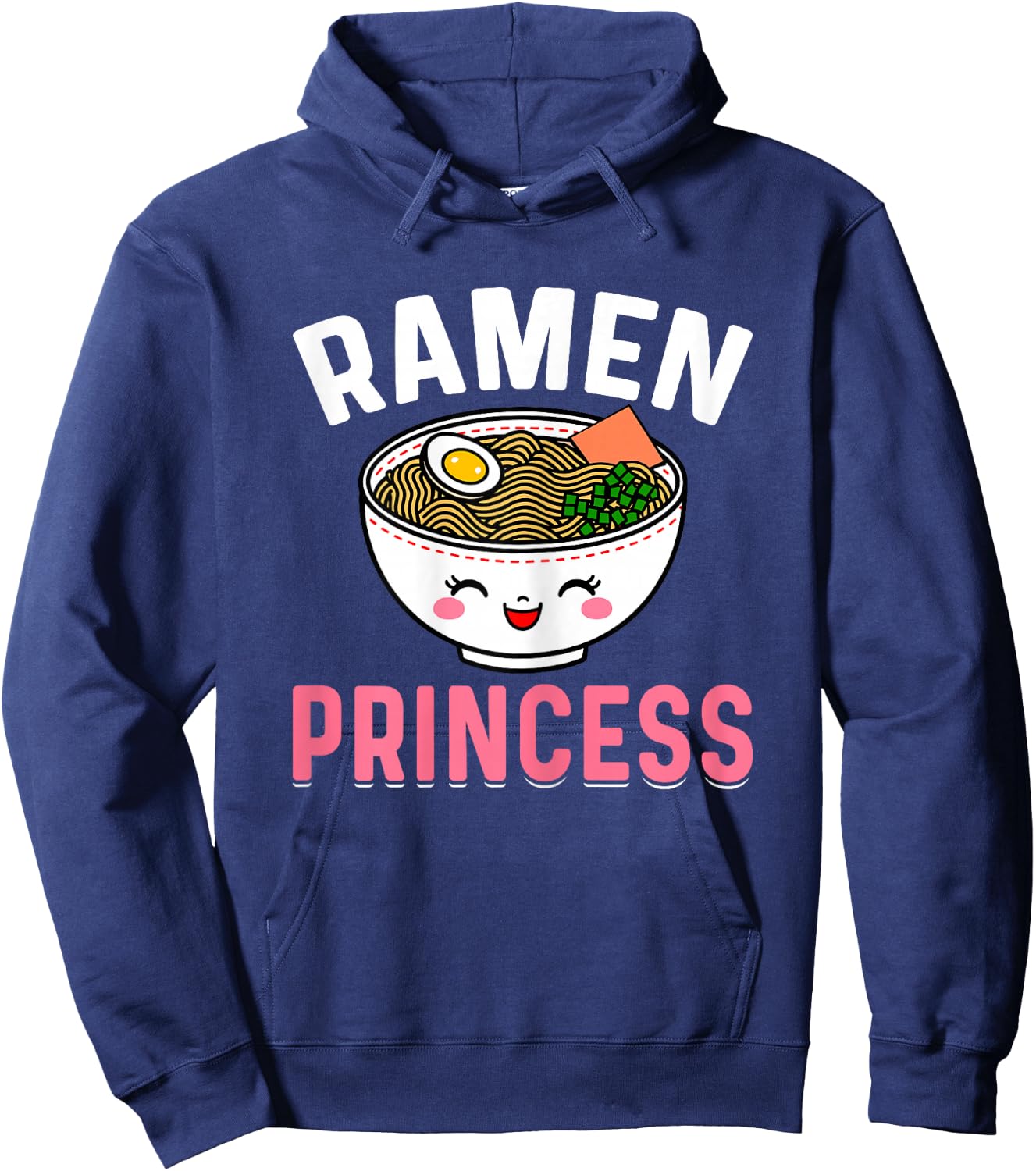 Ramen Princess - Kawaii Japanese Noodles Ramen Lover Gifts Hoodie - Hoodie | Navy