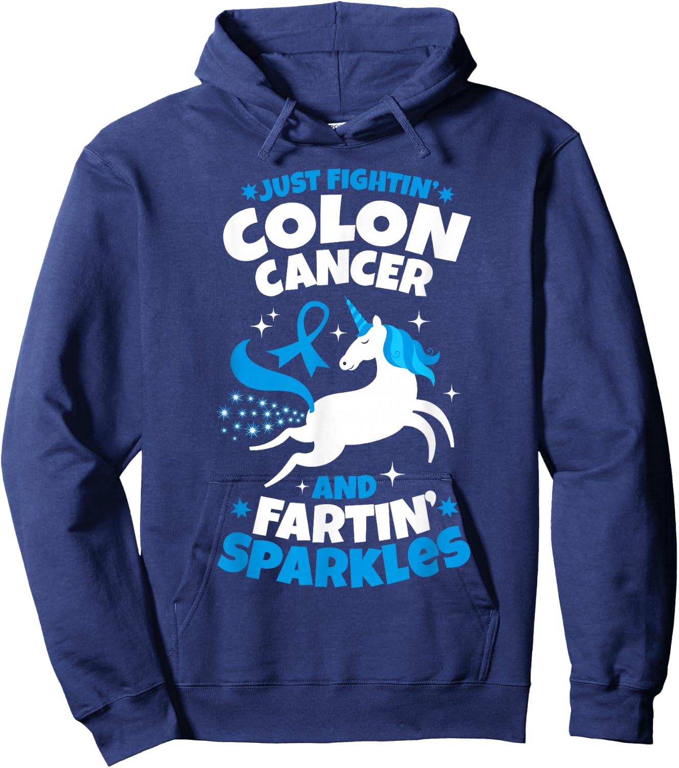 Funny Colon Cancer Fighter Fighting Unicorn Quote Gift Hoodie - Hoodie | Navy