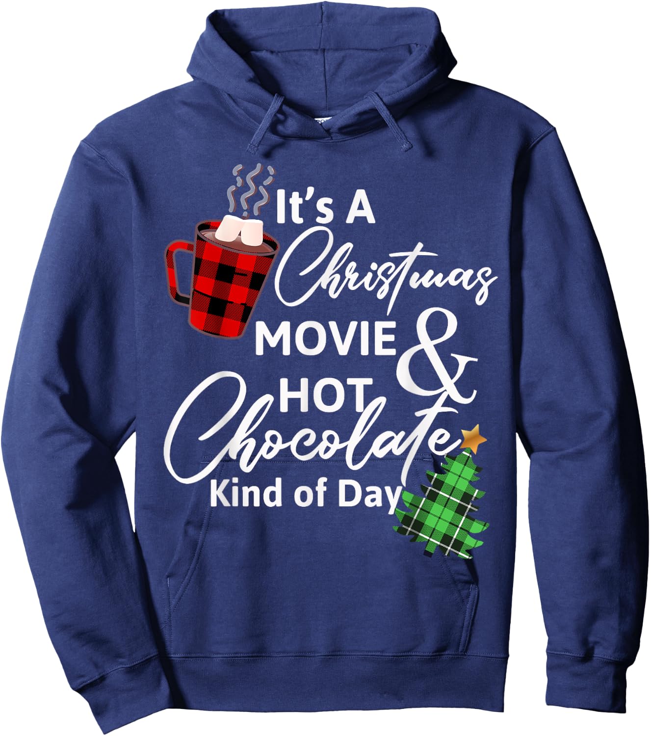 It's a Christmas Movie & Hot Chocolate Kind of Day Hoodie - Hoodie | Navy