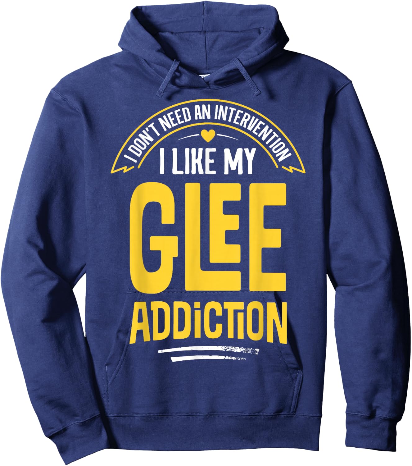 Funny Glee - I Like My Addiction Hoodie - Hoodie | Navy