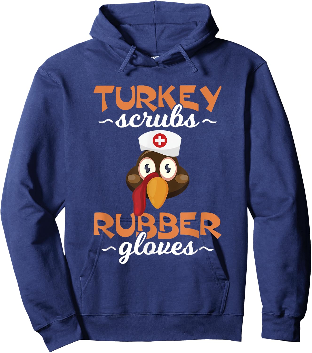 Thanksgiving Shirts Turkey Scrubs Nurse Men Women Gifts Hoodie - Hoodie | Navy