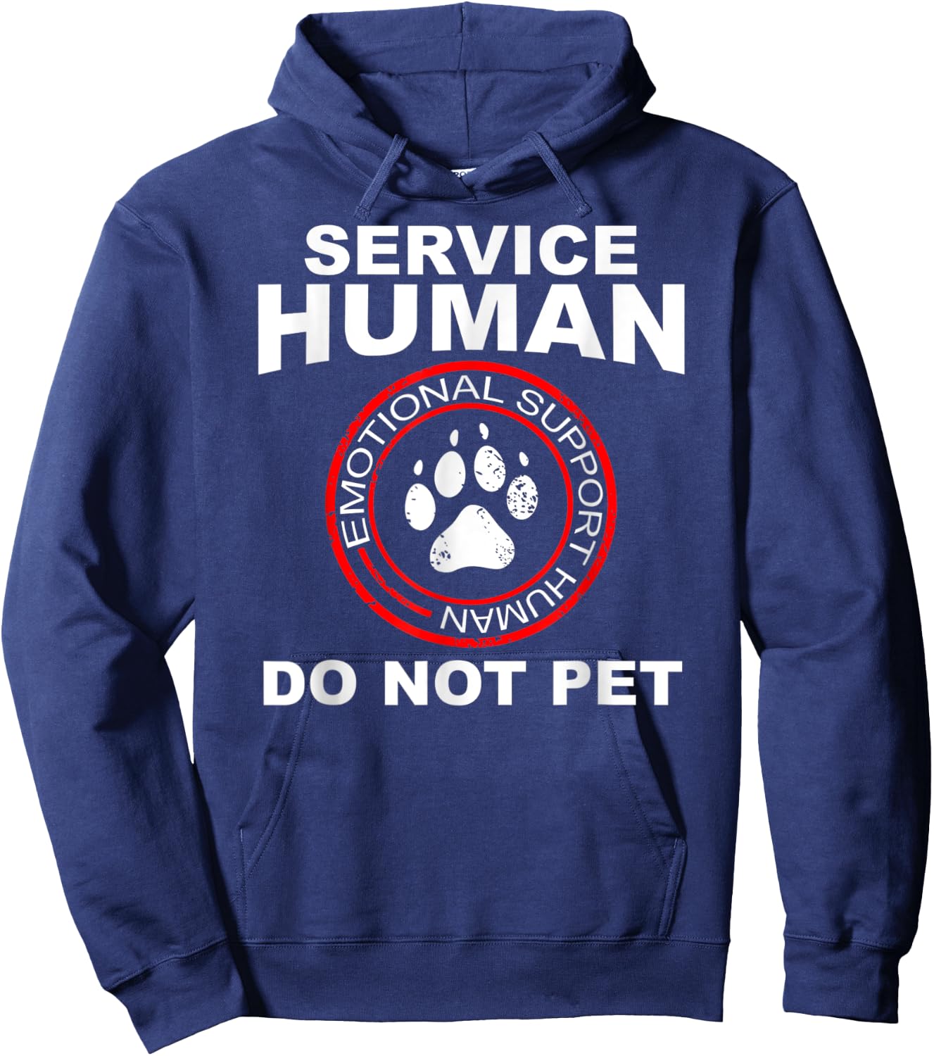 Service Human Dog Owner Emotional Support Human Hoodie - Hoodie | Navy
