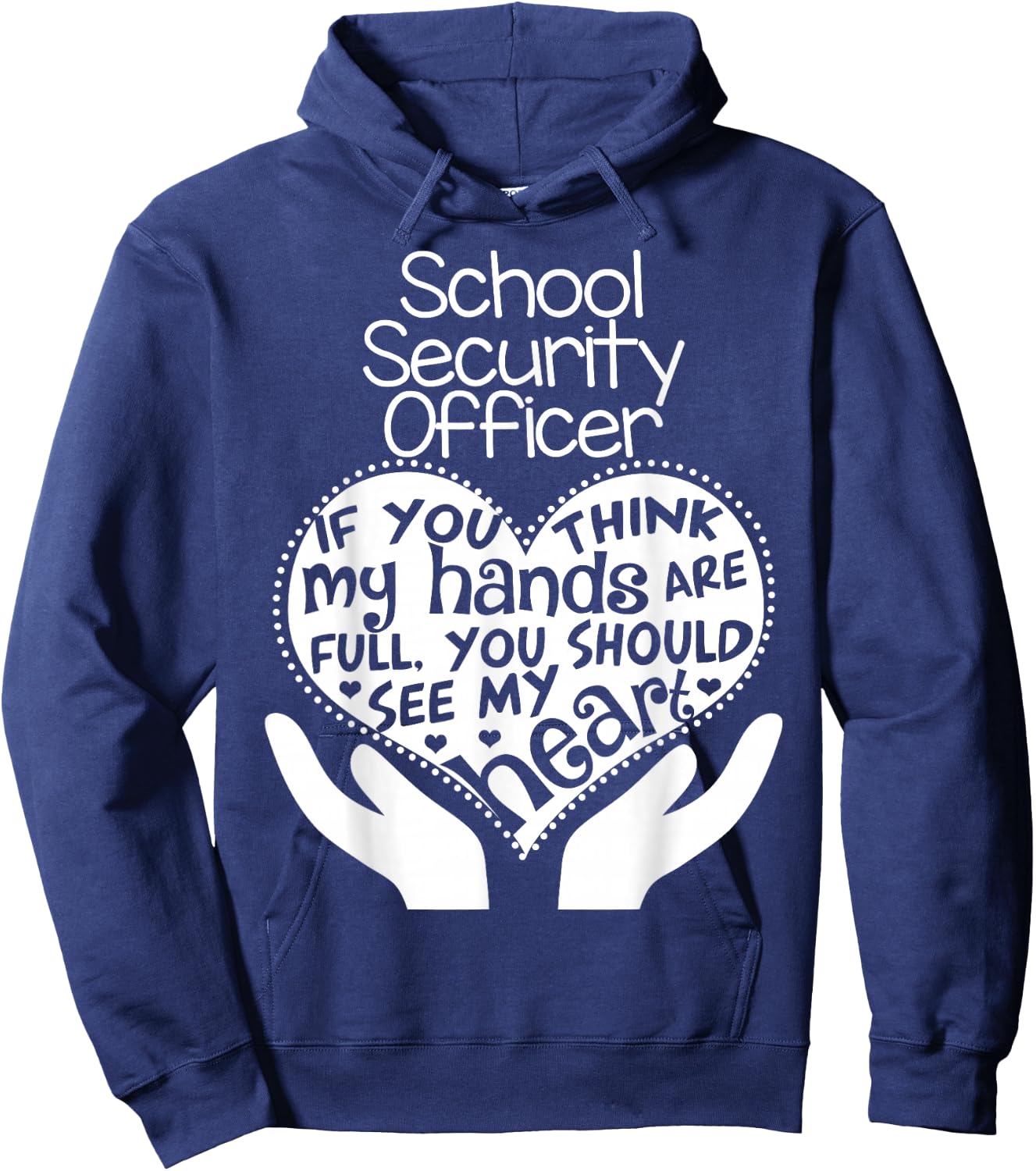 School Security Officer Heart Hands Police Safety Team Gift Hoodie - Hoodie | Navy