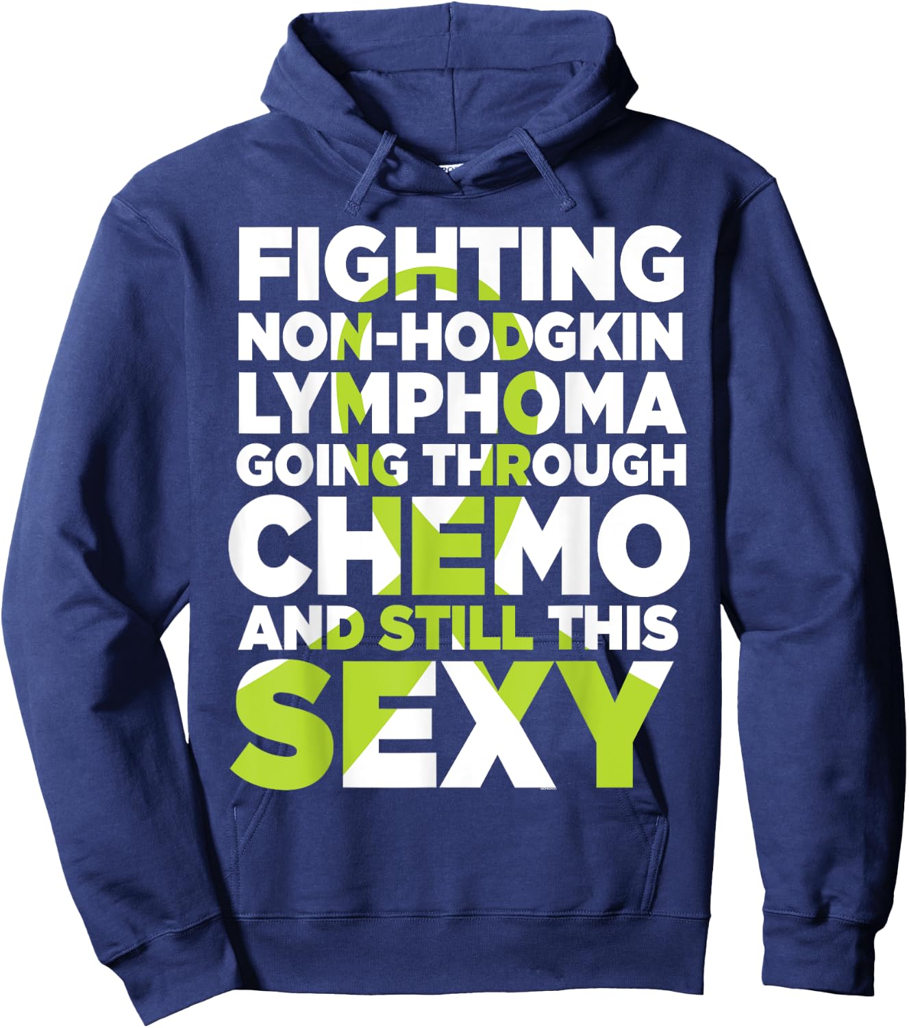 Non-Hodgkin Lymphoma Chemo Sexy Awareness Ribbon Hoodie - Hoodie | Navy