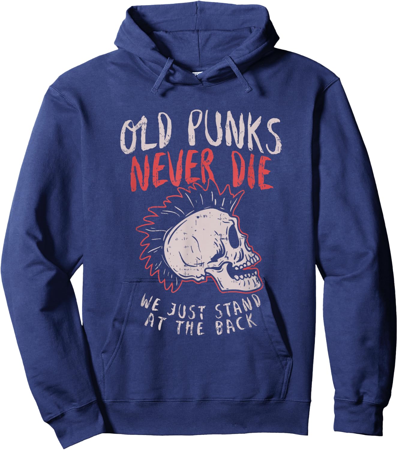 Old Punks Never Die Rock Music Gift Shirt Hoodie - Hoodie | Navy
