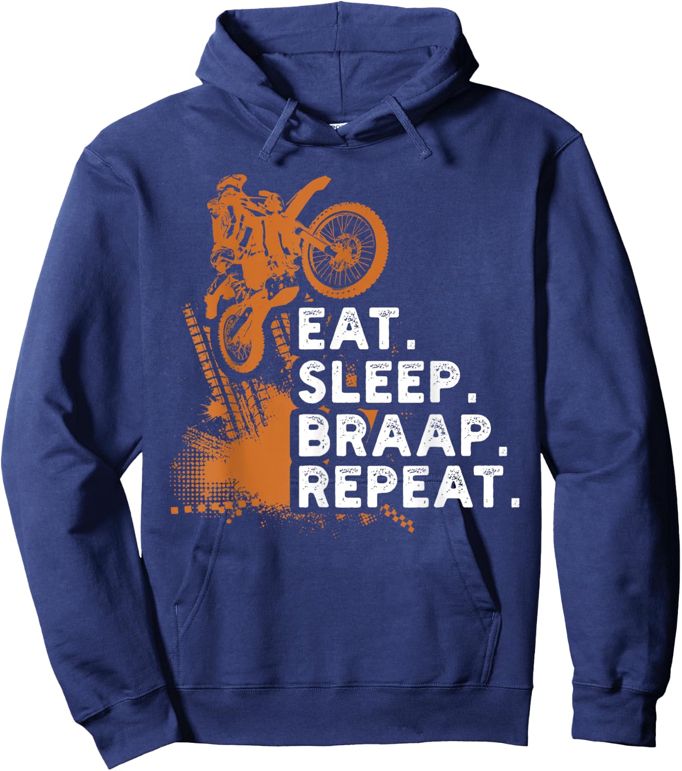 Eat Sleep Braap Repeat Funny Dirt Bike Gift Hoodie - Hoodie | Navy