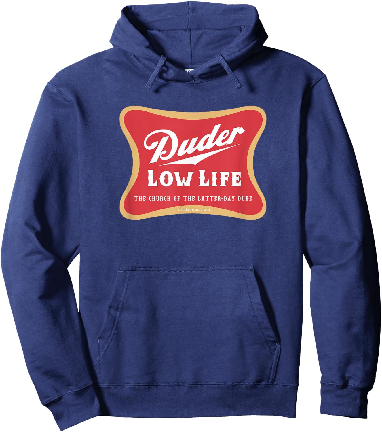Duder Low Life Shirt Hoodie - Hoodie | Navy