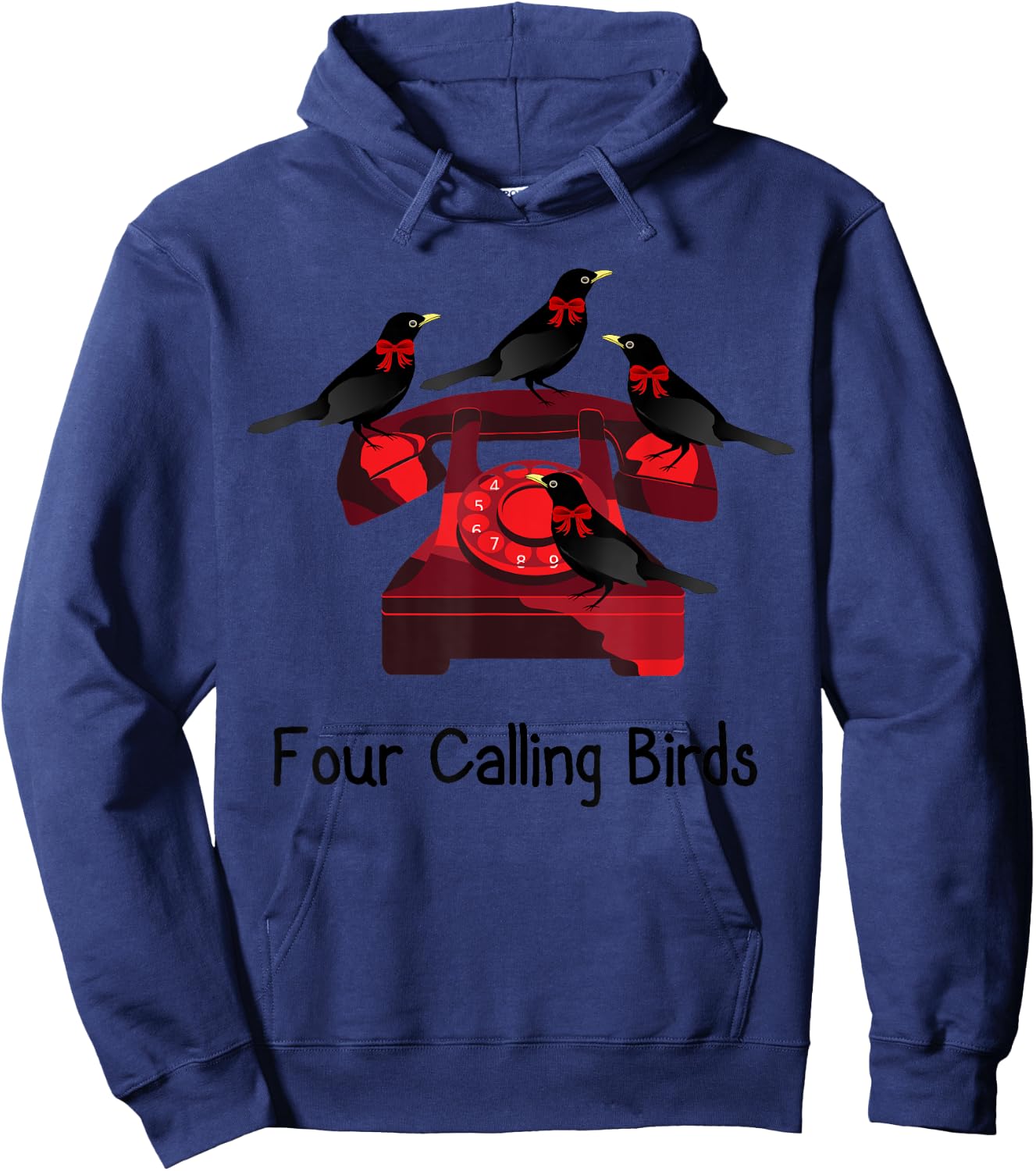 Funny Four Calling Birds Funny Twelve Days Of Christmas Hoodie - Hoodie | Navy