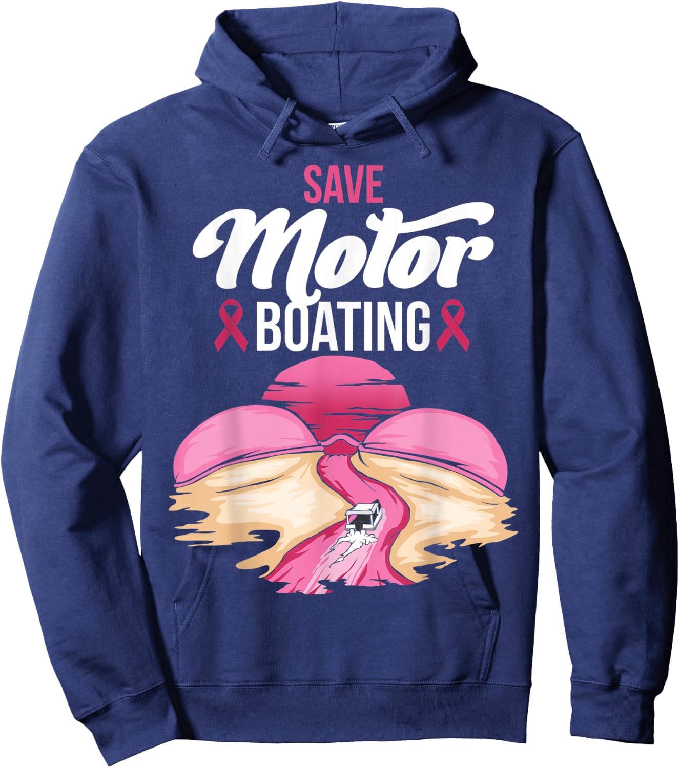 Save Motor Boating Breast Cancer Awareness Pink Ribbon Funny Hoodie - Hoodie | Navy