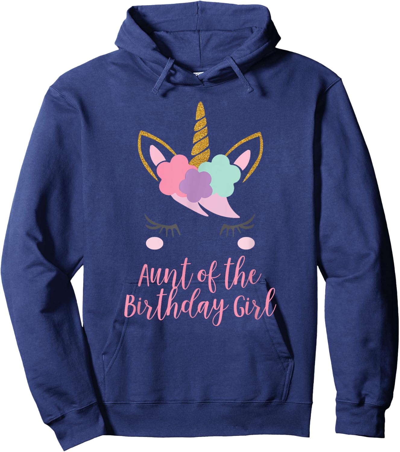 Cute Unicorn Aunt Shirt, Aunt of the Birthday Girl Hoodie - Hoodie | Navy