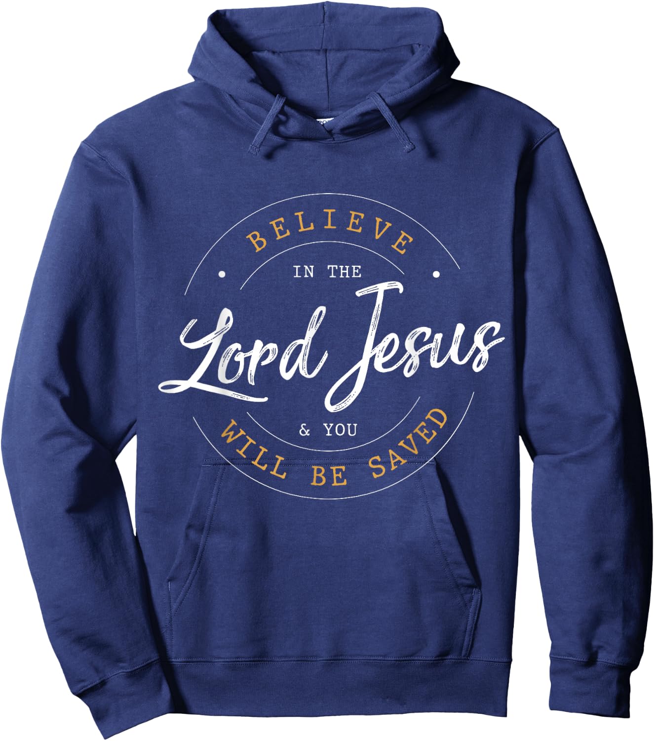 Believe in the Lord Jesus and your Saved - Christian Women Hoodie - Hoodie | Navy