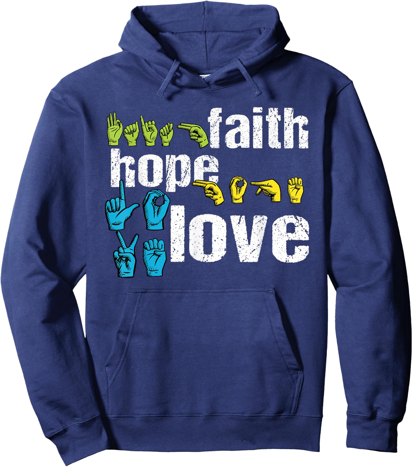 ASL Shirt: Faith Hope Love Colorful American Sign Language Hoodie - Hoodie | Navy