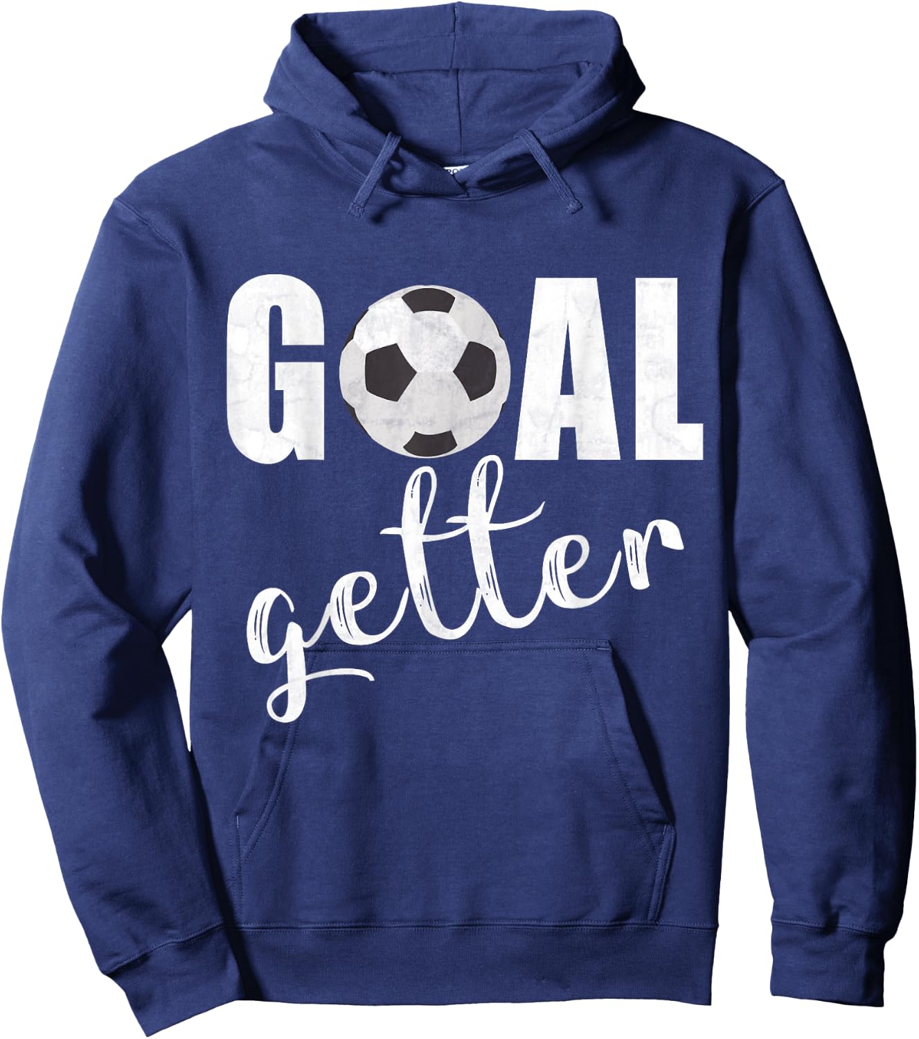 Goal Getter Soccer Player Sport Teams Soccer Gift Girls Boys Hoodie - Hoodie | Navy